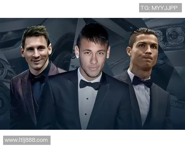 全球足坛三大球星高清图集，尽显梅西、C罗与内马尔巅峰风采